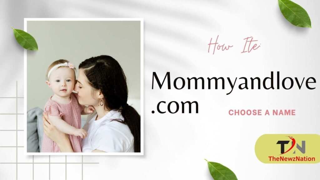 Mommyandlove.com